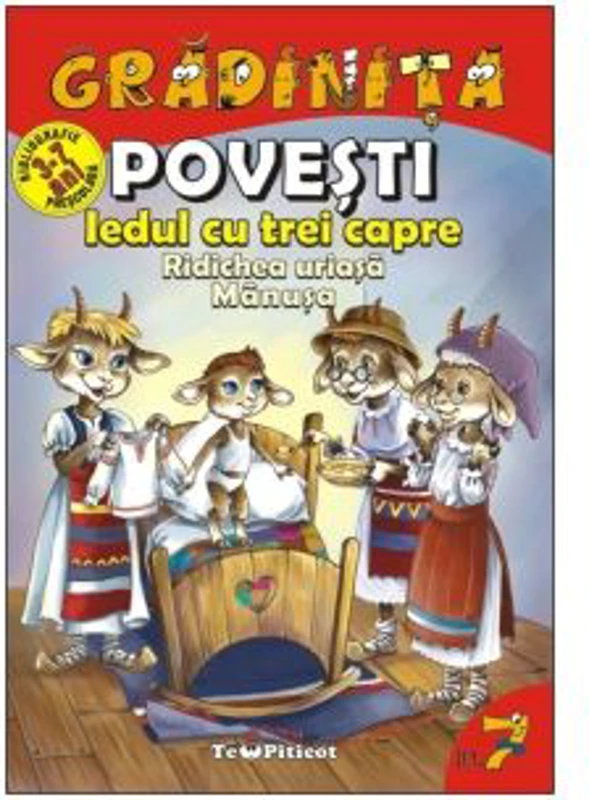 Povesti. Iedul cu trei capre. Ridichea uriasa. Manusa
