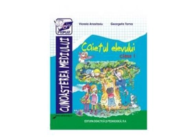 Cunoasterea mediului, caietul elevului, clasa 1 - Viorela Anastasiu