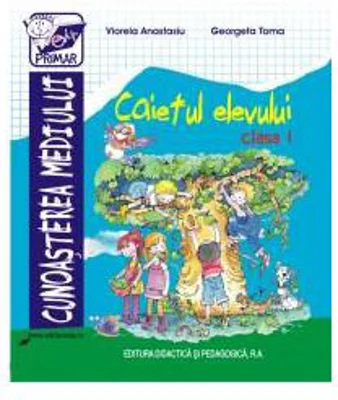 Cunoasterea mediului, caietul elevului, clasa 1 - Viorela Anastasiu