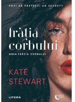 Fratia corbului. Colectia Moon Light - Kate Stewart