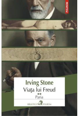 Viata lui Freud, volumul 2. Paria - Irving Stone