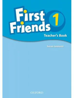 First Friends 1 Teachers Book - Susan Iannuzzi