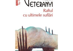 Raftul cu ultimele suflari - Aglaja Veteranyi