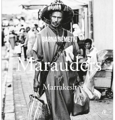 The Marauders of Marrakesh - Barna Nemethi