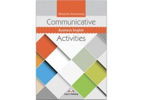 Curs limba engleza Communicative Business English Activities - Marjorie Rosenberg