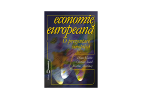 Economie europeana. O prezentare sinoptica - Marin Dinu, Cristian Socol, Marius Marinas