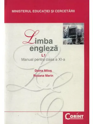 Manual limba engleza L1 pentru clasa a 11-a - Doina Milos