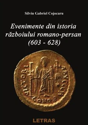 Evenimente din istoria razboiului Romano-Persan (603-628)