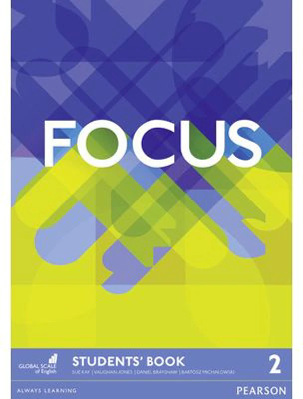 Focus Level 2 Student's Book - Sue Kay
