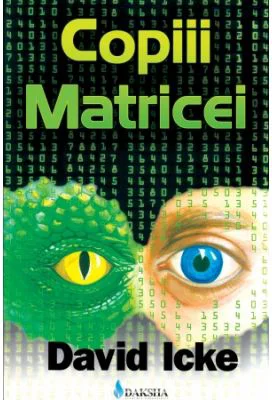 Copiii matricei - David Icke