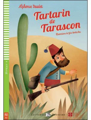 Tartarin de Tarascon - Alphonse Daudet