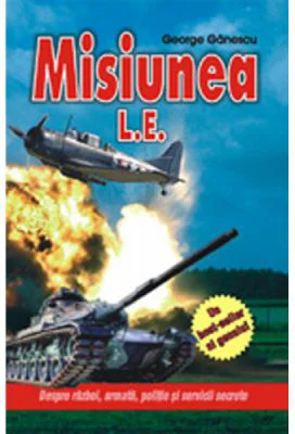 Misiunea L. E. - George Ganescu