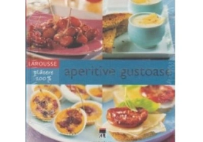 Aperitive gustoase - Larousse