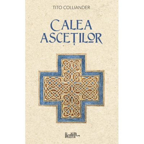 Calea ascetilor - Tito Colliander