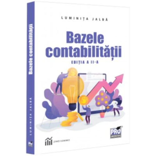Bazele contabilitatii. Editia a 2-a - Luminita Jalba