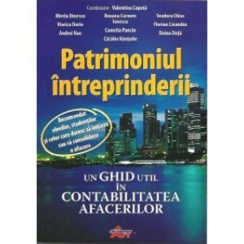 Patrimoniul intreprinderii. Un ghid util in contabilitatea afacerilor, clasa a 9-a