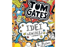 Tom Gates Volumul 4 Idei geniale (uneori)
