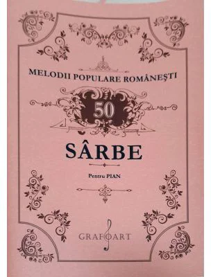 Melodii populare romanesti. Sarbe