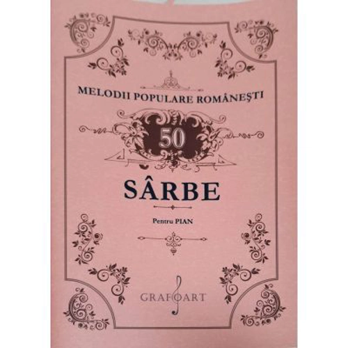 Melodii populare romanesti. Sarbe