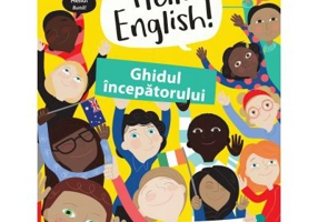 Hello English! Ghidul incepatorului - Sam Hutchinson, Emilie Martin