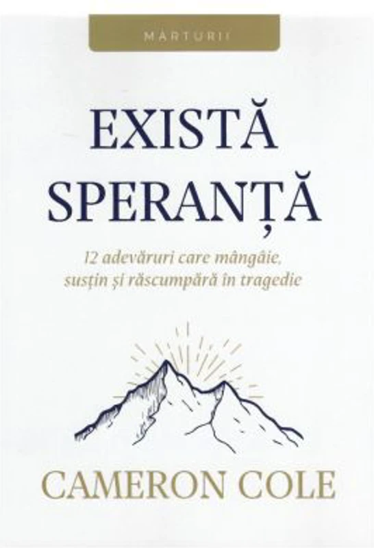 Exista speranta - Cameron Cole