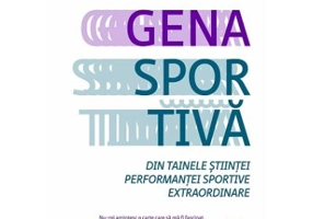 Gena sportiva. Din tainele stiintei performantei sportive extraordinare - David Epstein