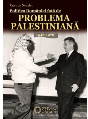 Politica Romaniei fata de Problema Palestiniana. 1948-1979