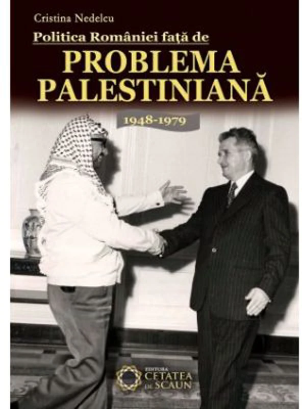 Politica Romaniei fata de Problema Palestiniana. 1948-1979