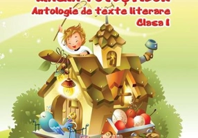 Antologie de texte literare pentru clasa 1 Magia povestilor - Adina Grigore