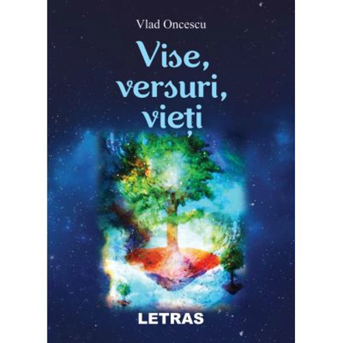 Vise, versuri, vieti