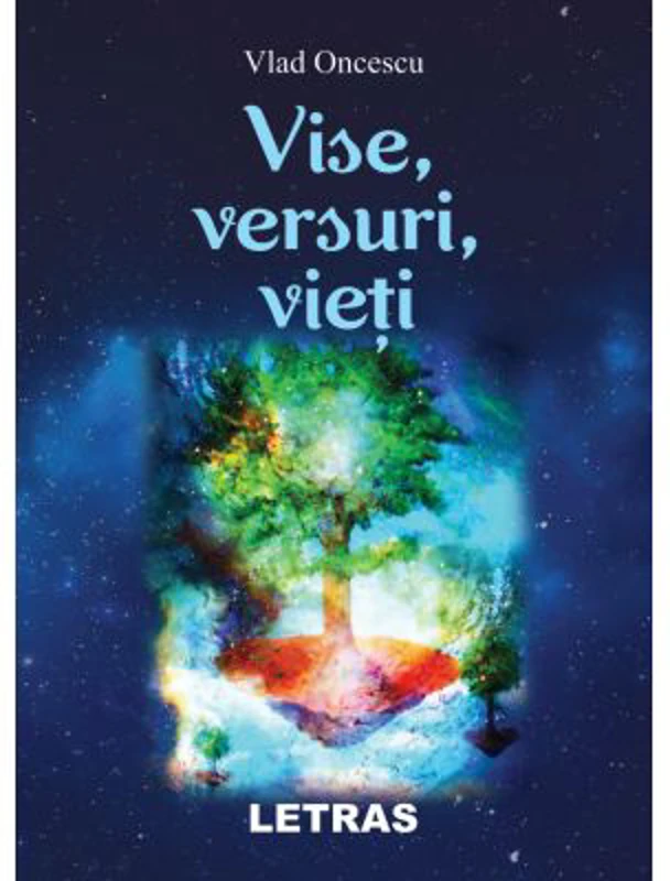 Vise, versuri, vieti