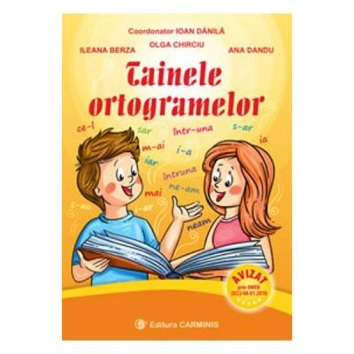 Tainele ortogramelor - Ileana Berza, Ioan Danila