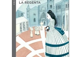 La Regenta - Leopoldo Alas «Clarín»