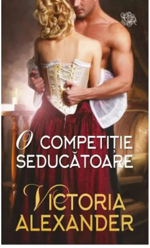 O competitie seducatoare - Victoria Alexander