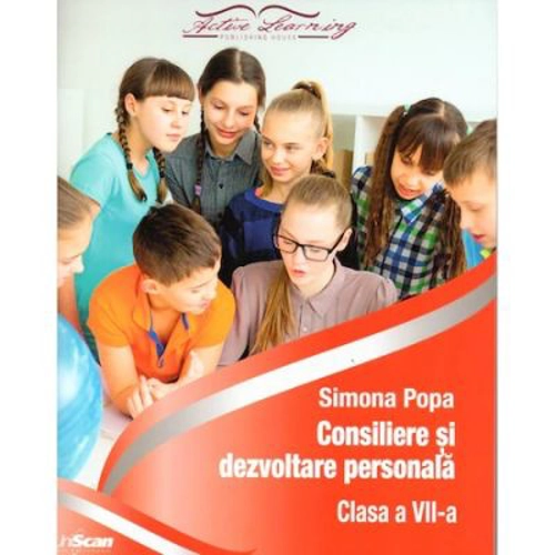 Consiliere si dezvoltare personala clasa a 7-a - Simona Popa