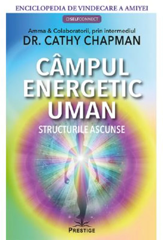 Campul energetic uman - Cathy Chapman