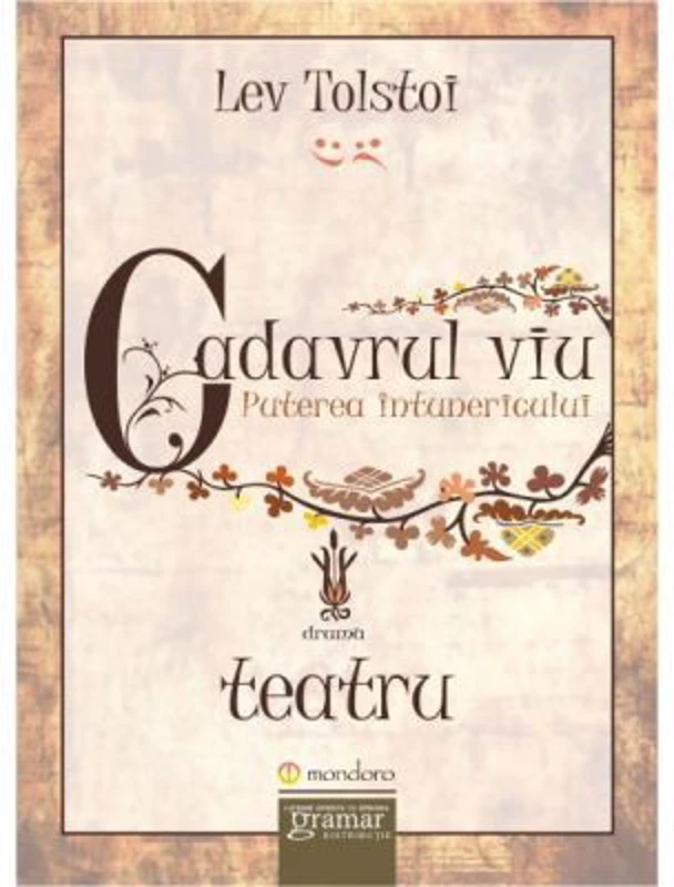 Cadavrul viu. Puterea intunericului - Lev Nikolaevici Tolstoi