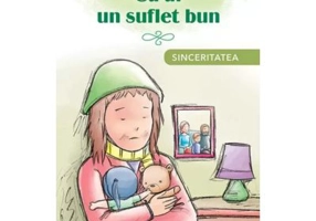Sa ai un suflet bun. Sinceritatea