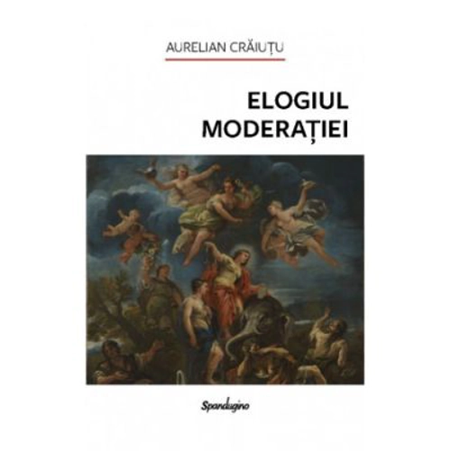 Elogiul moderatiei