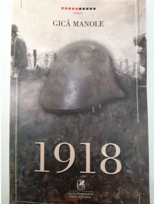 1918 - Gica Manole