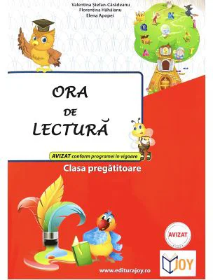 Ora de lectura clasa pregatitoare - Florentina Hahaianu, Valentina Stefan-Caradeanu, Elena Apopei