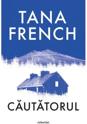 Cautatorul - Tana French