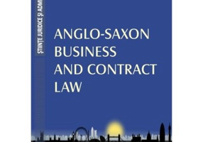 Anglo-Saxon Business and Contract Law - Raluca Papadima