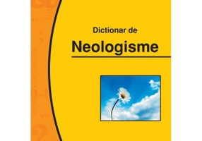 Dictionar de neologisme - Aurelia Nedelcu