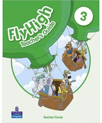 Fly High Level 3 Teacher's Guide - Rachel Finnie