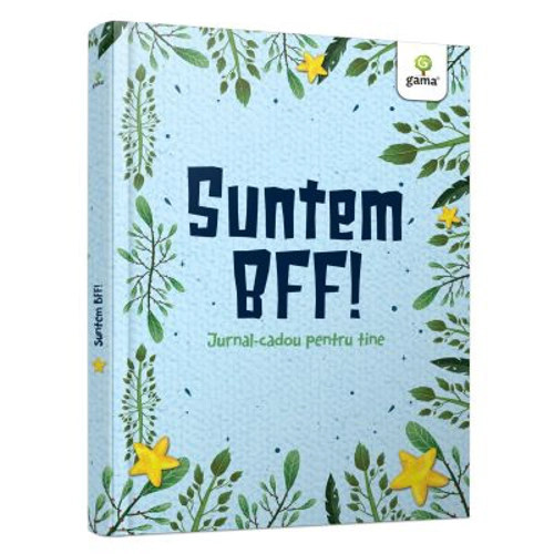 Suntem BFF!. Jurnal cadou pentru tine