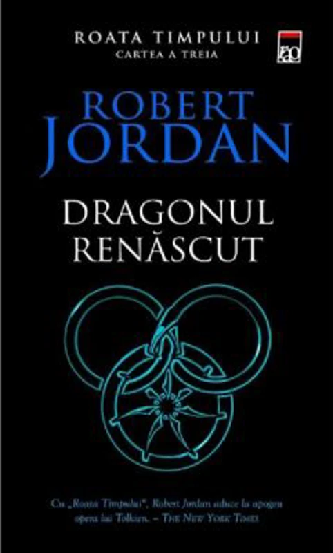 Dragonul renascut. Seria Roata timpului. Vol. 3 - Robert Jordan