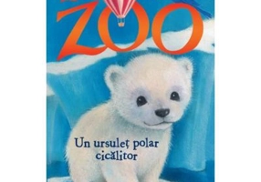 Zoe la Zoo. Un ursulet polar cicalitor (Nivelul 6) - Amelia Cobb