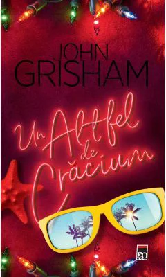 Un altfel de Craciun - John Grisham