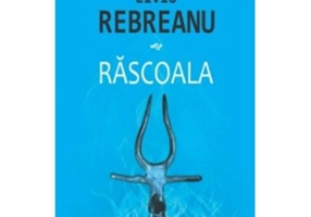 Rascoala - Liviu Rebreanu